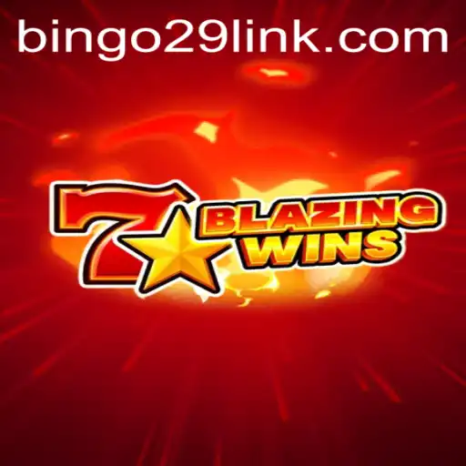 BlazingWins: The Exciting New Game by Bingo29.COM
