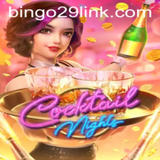 Unveiling CocktailNights: An Immersive Experience with Bingo29.COM