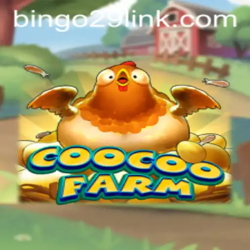CooCooFarm: A Guide to the Latest Sensation in Casual Gaming