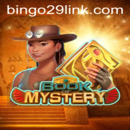 Exploring the Enchanting World of BookofMystery with Bingo29.COM