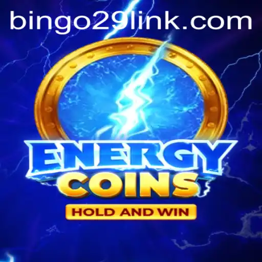 Exploring the Engaging World of EnergyCoins: The Exciting Game by Bingo29.COM
