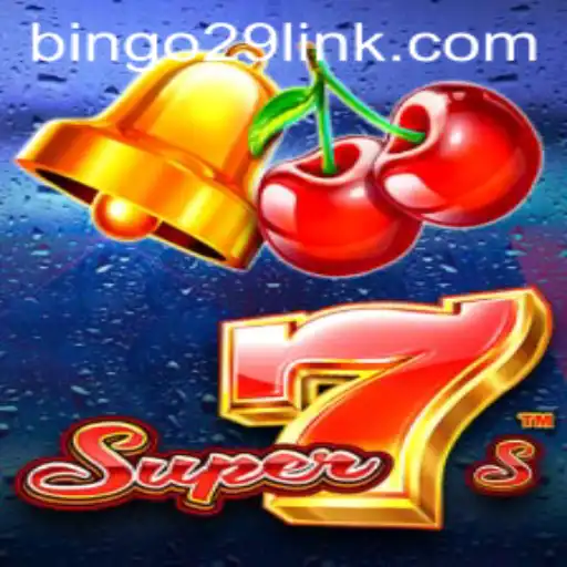 Exploring the Thrilling World of Super7s and Bingo29.COM