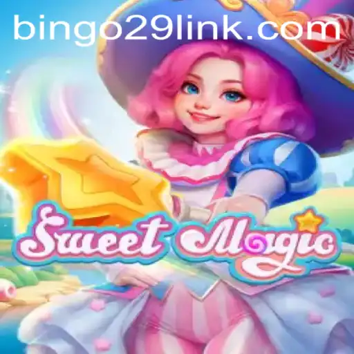 Exploring the Magic of SweetMagic and the Role of Bingo29.COM