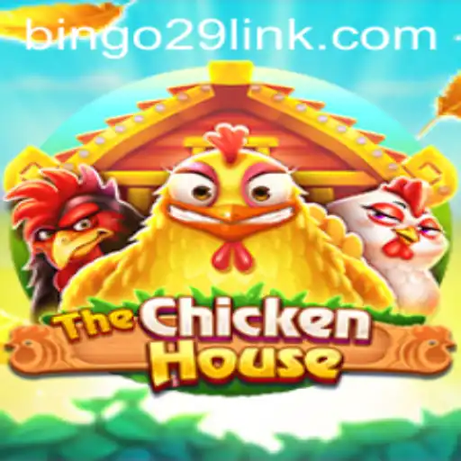 The Exciting World of TheChickenHouse: Fun, Strategy, and Bingo29.COM Integration