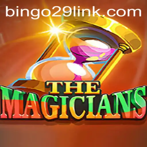 Discover 'TheMagicians' – A Captivating Adventure with Bingo29.COM